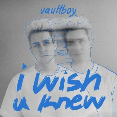 i wish u knew 专辑 vaultboy/Eric Nam