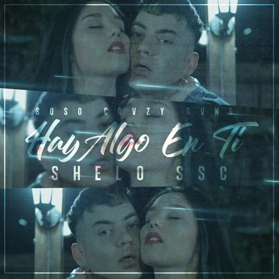 Hay Algo en Ti (Remake) 專輯 Shelo A Lo Loko/Leebrian/Genesis Rios/Sinfonico/Roke Mr Chanty