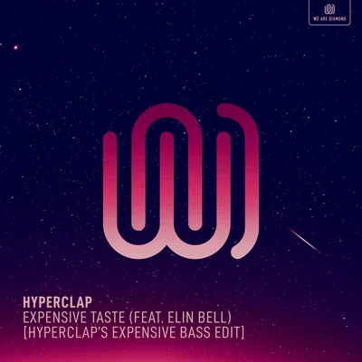 Expensive Taste (Hyperclap&#x27;s Expensive Bass Edit) 专辑 Hyperclap/Peter Schilling