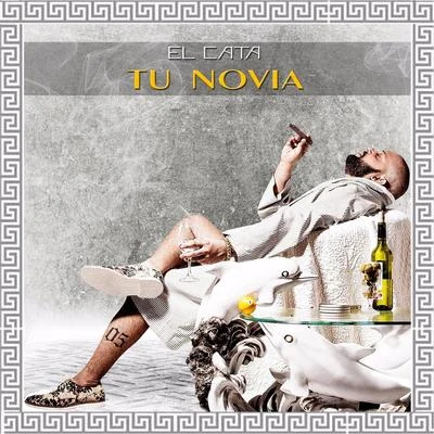 Tu Novia 專輯 El Cata/Eduardo Antonio/Henry Mendez/Sandy el White/Ariel de Cuba