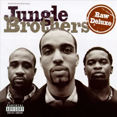 Jungle Brothers Raw Deluxe