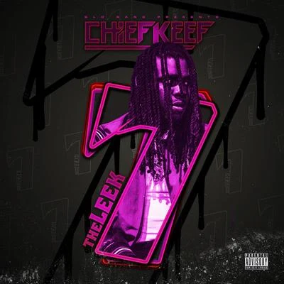 The Leek (Vol. 7) 專輯 Chief Keef/Weiland