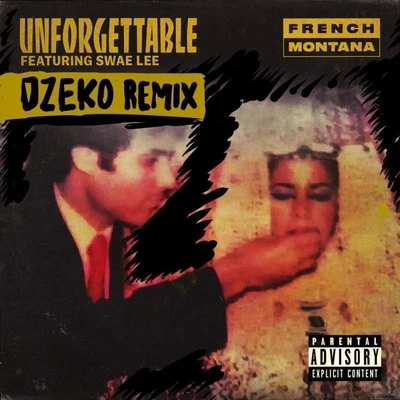 Unforgettable (Dzeko Remix) 專輯 Dzeko/DJ D-Sol