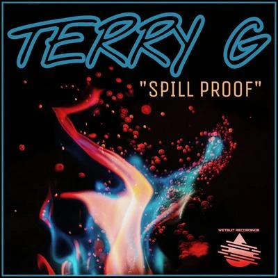 Spill Proof 專輯 Terry G/Dapo Tuburna/DJ Enimoney