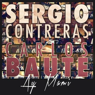 Ay mami (feat. Carlos Baute) 專輯 Carlos Baute