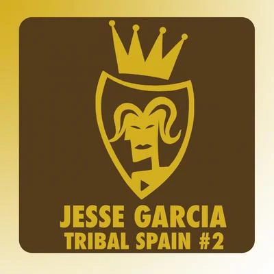 Tribal Spain, Vol. 2 专辑 Jesse Garcia