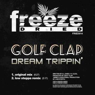 Golf Clap Dream Trippin