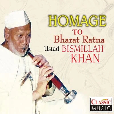 Homage To Bharat Ratna Ustad Bismillah Khan 专辑 Ustad Bismillah Khan/Ananda Shankar