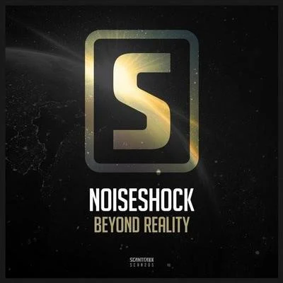 Beyond Reality 專輯 Noiseshock