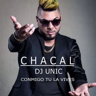 Conmigo Tu la Vives 專輯 El Kamel/DJ Unic/El Taiger