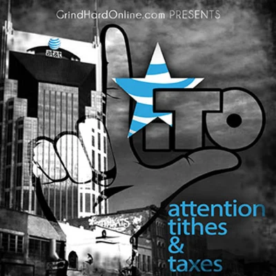 Attention, Tithes & Taxes 专辑 Starlito