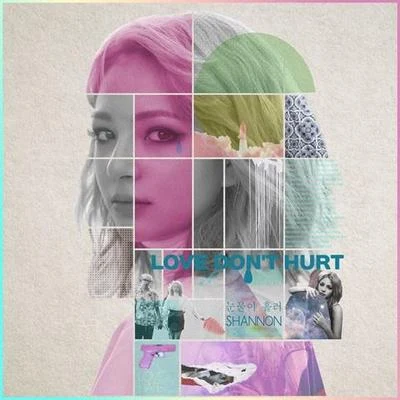 Love Don`t Hurt 專輯 Shannon