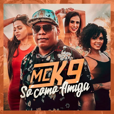 Só Como Amiga 專輯 Mc Torugo/DJ Victor Falcão/Mc Trem bala