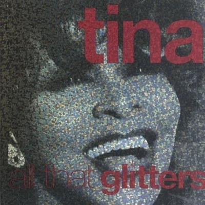 All That Glitters 專輯 Tina Turner