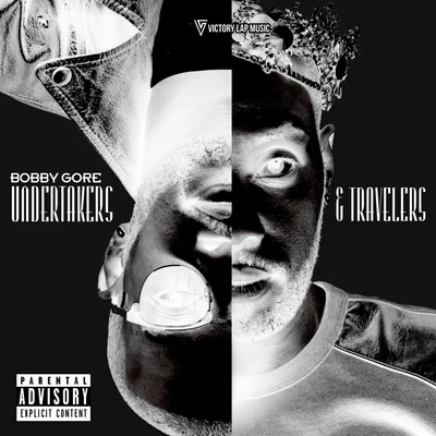 Undertakers & Travelers - Single 專輯 Bobby Gore/Blade Brown