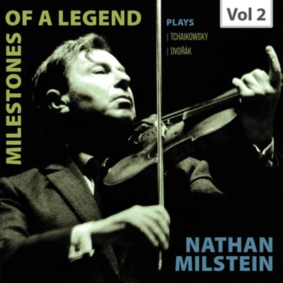 Milestones of a Legend: Nathan Milstein, Vol. 2 (Live) 專輯 USSR Symphony Orchestra/Lorin Maazel/Karl Eliasberg/English Chamber Orchestra/Sviatoslav Richter