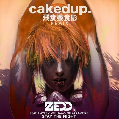 ZeddKehlani Stay The Night(Caked Up Remix)