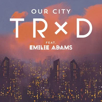 Our City 專輯 Fredrik Domaas/TRXD