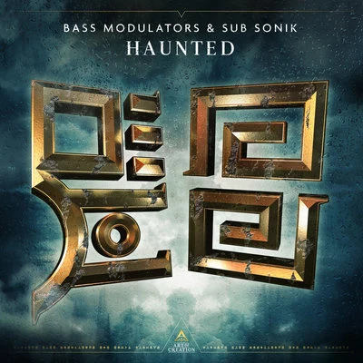 Haunted 專輯 Bass Modulators