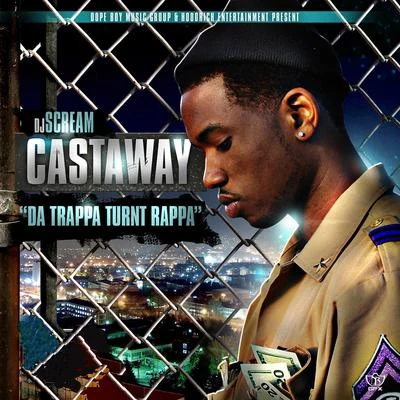 Da Trappa Turnt Rappa 專輯 Castaway/Young Dolph