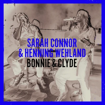 Bonnie & Clyde 專輯 Sarah Connor