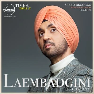 Laembadgini - Single 專輯 Diljit Dosanjh