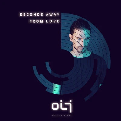 Seconds Away From Love 專輯 OIJ