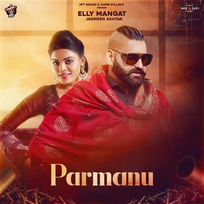 Parmanu 专辑 YSRBEATS/Elly Mangat/B Karm Khazala