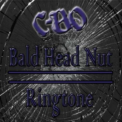 Bald Head Nut 專輯 C-Bo/Lil Tae/T Nutty/Key Loom/Celly Ru