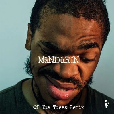 MăNDŭRĭN (Of The Trees Remix) 專輯 DJ Hum/Sombra/Kamau/Emicida/Tio Fresh