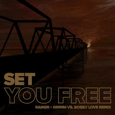 Set You Free (Rainer + Grimm vs. Bobby Love Remix) [feat. Jydn] 專輯 JYDN/Rainer + Grimm