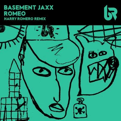 Romeo (Harry Romero Remix) 專輯 Basement Jaxx