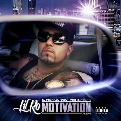 Motivation 專輯 Lil Ro