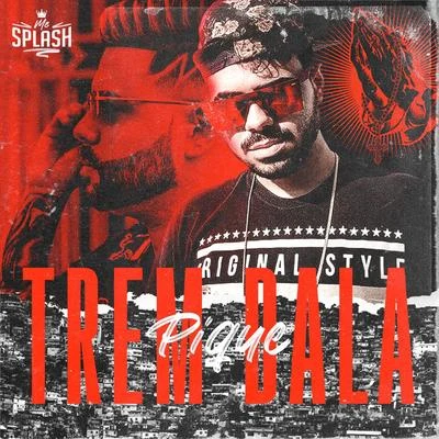 Pique Trem Bala 專輯 GS O Rei do Beat/MC WP Original/MC Splash