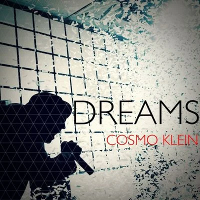 Dreams 专辑 Cosmo Klein