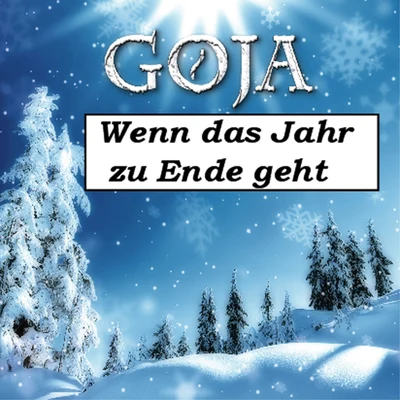 Wenn das Jahr zu Ende geht 专辑 Goja