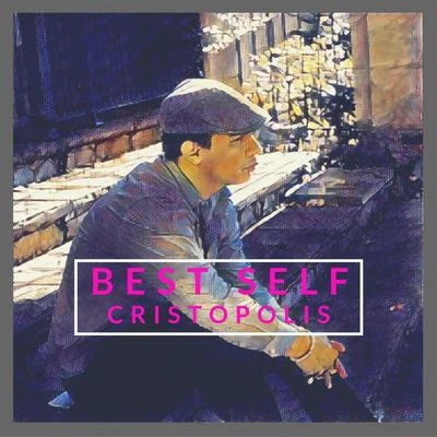 Best Self 專輯 Cristopolis/Carolyn Rodriguez