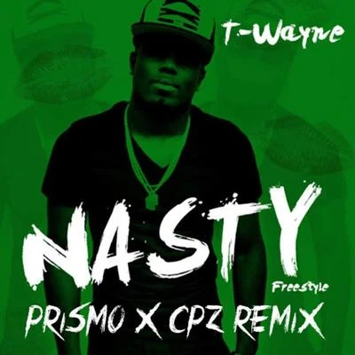 Nasty Freestyle (Prismo & CPZ Remix) 專輯 Prismo/Elle Vee