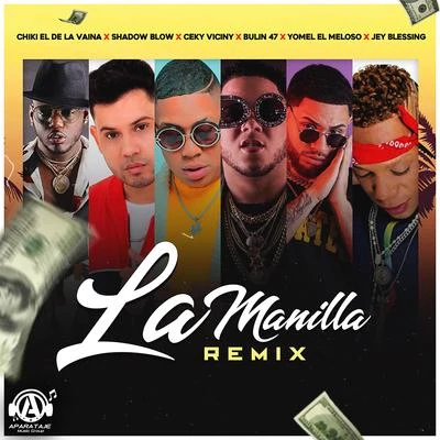 La Manilla (Remix) 专辑 El Chamakito RD/Ceky Viciny