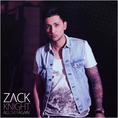 All Over Again 專輯 Zack Knight