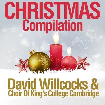 David Willcocks Christmas Compilation