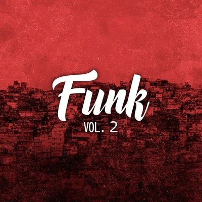 Funk, Vol. 2 專輯 DJ Batata/VMC/MC MM