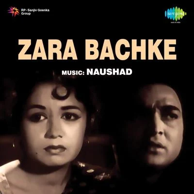 NaushadNadeem & Shravan Zara Bachke (Original Motion Picture Soundtrack)