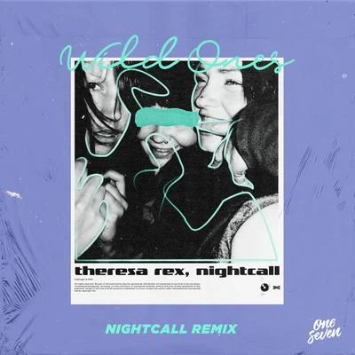 Wild Ones (Nightcall Remix) 專輯 Nightcall