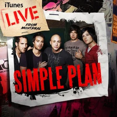 Simple Plan iTunes Live From Montreal - EP