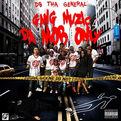 Gang Muzic 4 da Mob Only 专辑 DB Tha General/Kurt Diggler