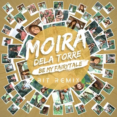 Moira Dela TorreBen&Ben Be My Fairytale (Bit Remix)