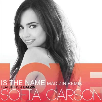 Love Is the Name 專輯 Sofia Carson