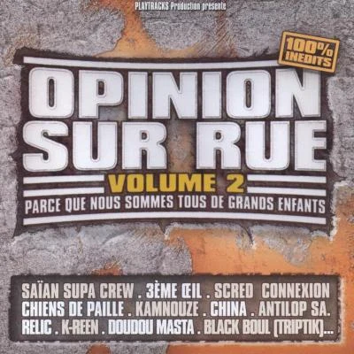 Opinion sur rue, vol. 2 (Parce que nous sommes tous de grand enfants) 专辑 tazz/Dibson/Kalif/Samia