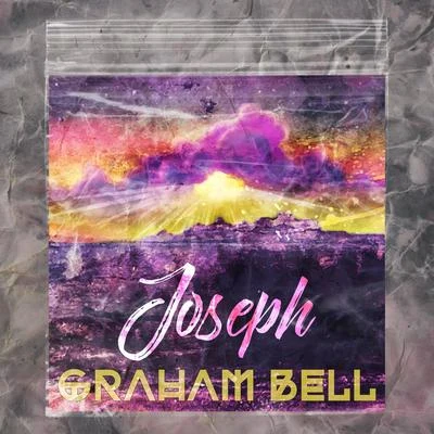 Joseph 专辑 Graham Bell